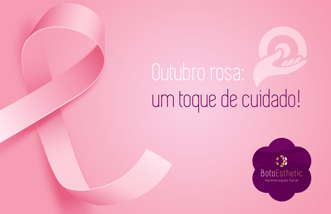 O centro de estética BotoEsthetic apoia o Outubro Rosa